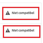 Adobe meld: niet compatible. Wat nu? Adobe meld: niet compatible. Wat nu?